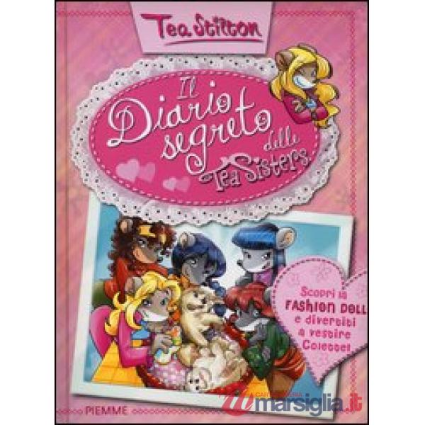 Diario segreto delle Tea Sisters. Ediz. illustrata (Il)