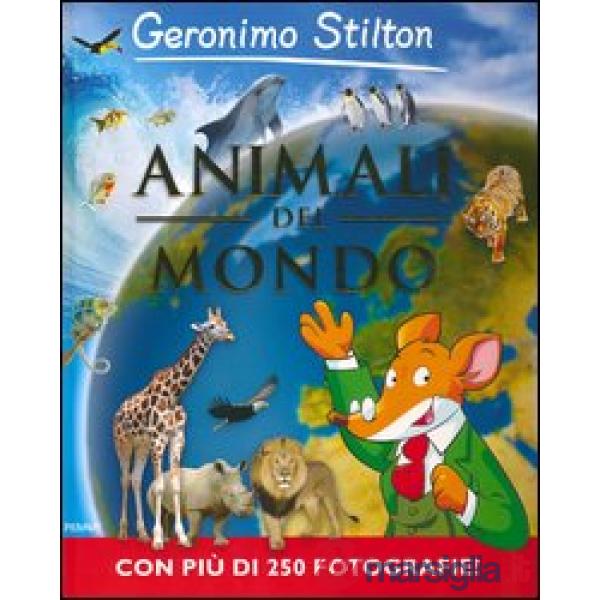 Animali del mondo. Ediz. illustrata