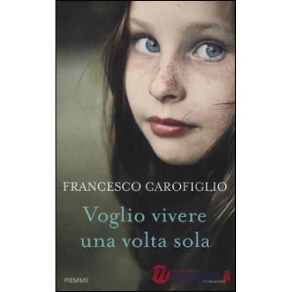 Voglio vivere una volta sola