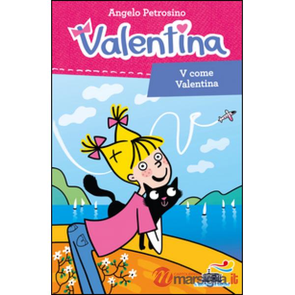 V come Valentina