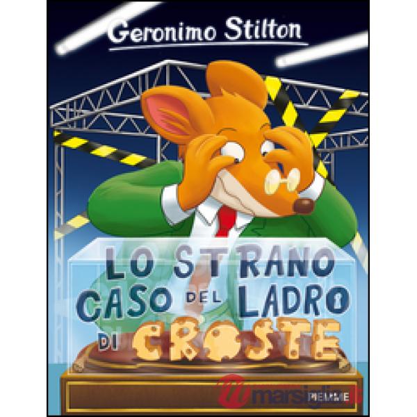 Strano caso del ladro di croste. Ediz. illustrata (Lo)
