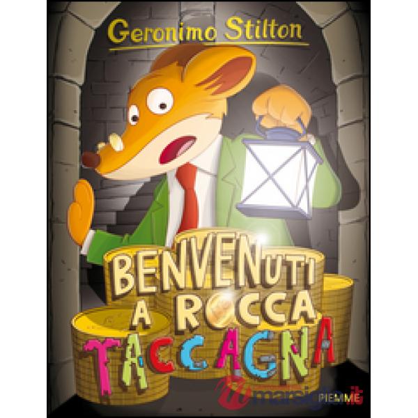 Benvenuti a Rocca Taccagna. Ediz. illustrata