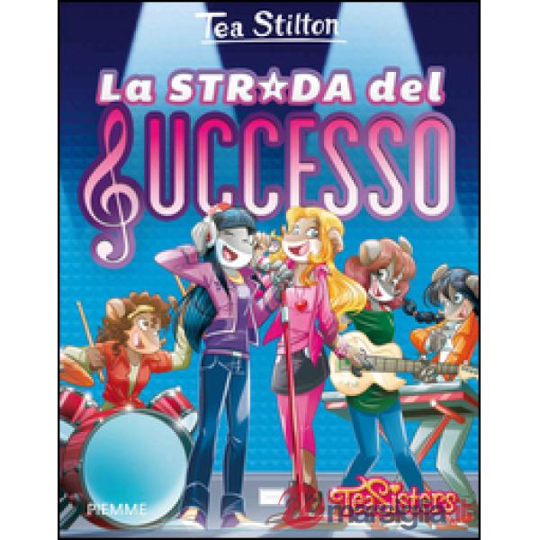 Strada del successo. Ediz. illustrata (La)