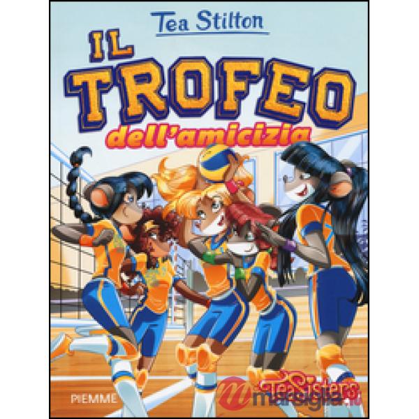 Trofeo dell'amicizia. Ediz. illustrata (Il)