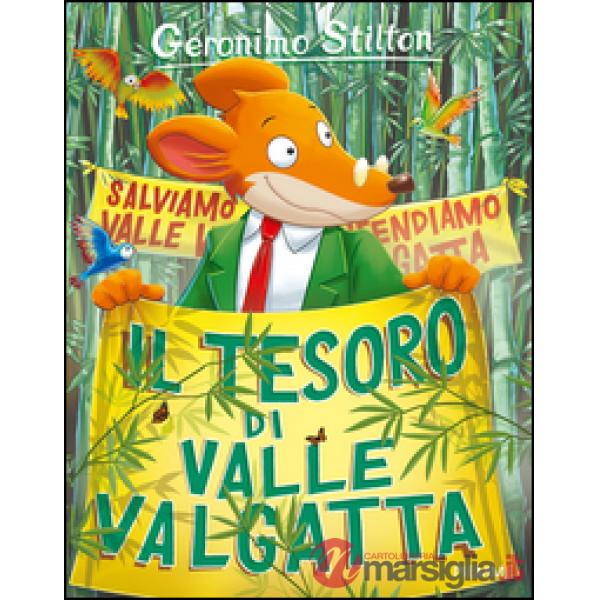 Tesoro di Valle Valgatta. Ediz. illustrata (Il)