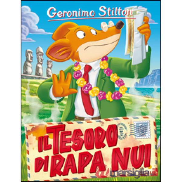 Tesoro di Rapa Nui. Ediz. illustrata (Il)