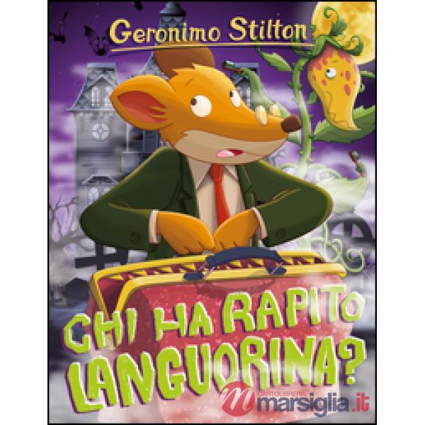 Chi ha rapito Languorina? Ediz. illustrata