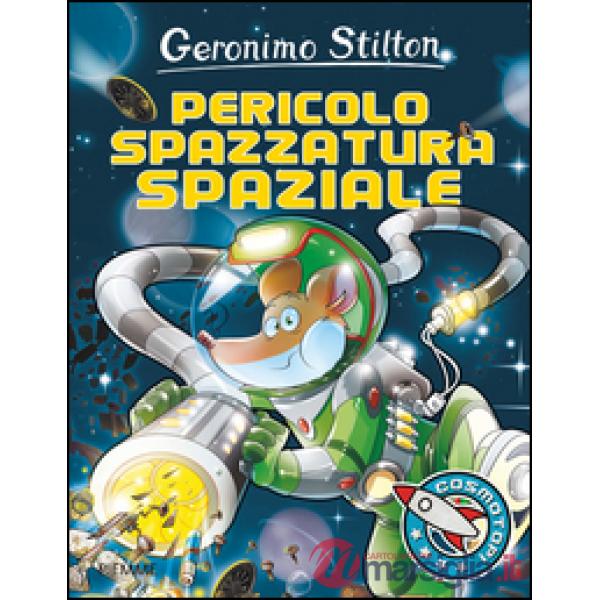 Pericolo spazzatura spaziale! Ediz. illustrata