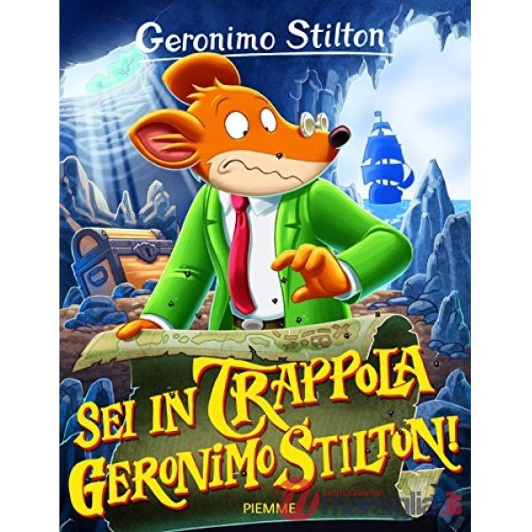 Sei in trappola, Geronimo Stilton! Ediz. illustrata