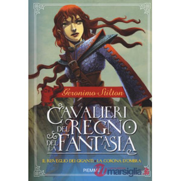 Risveglio dei giganti-La corona d'ombra. Cavalieri del Regno della Fantasia (Il)