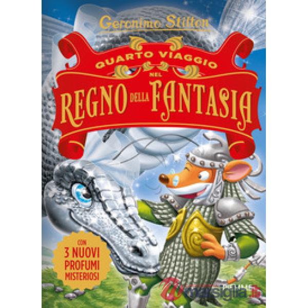 Quarto viaggio nel Regno della Fantasia