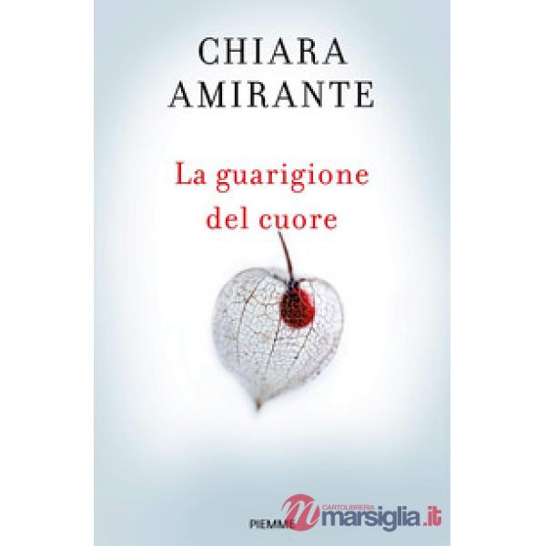 Guarigione del cuore. Spiritherapy: l'arte di amare e la conoscenza di sé (La)