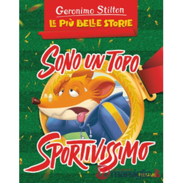 Sono un topo sportivissimo: Un assurdo weekend per Geronimo-La corsa più pazza d