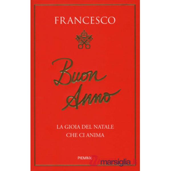 Buon anno. La gioia del Natale che ci anima