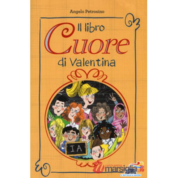 Libro cuore di Valentina (Il)