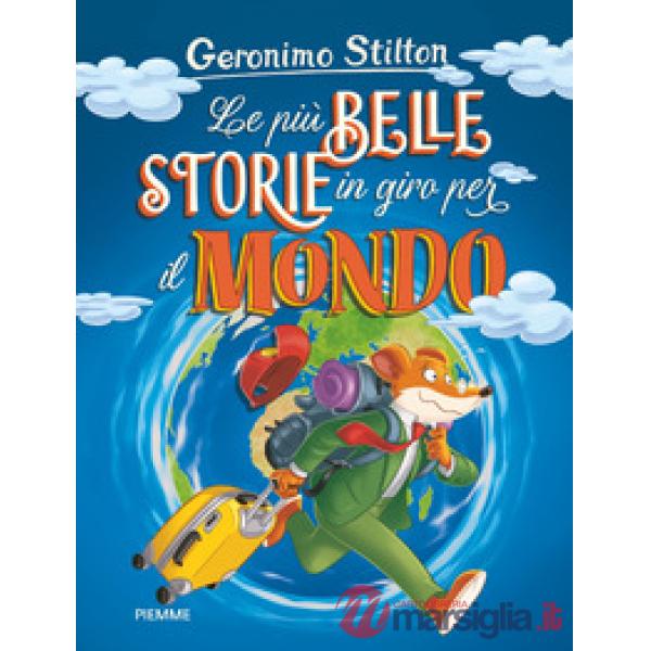 Più belle storie in giro per il mondo: Appuntamento... col mistero!-Il mistero del rubino d'Oriente-Un topo in Africa (Le)