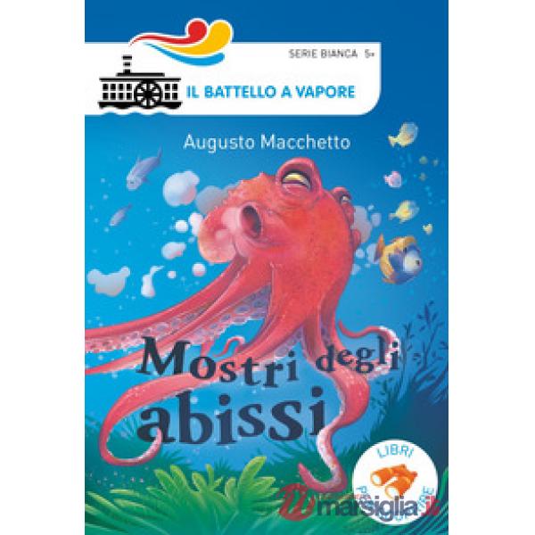 Mostri degli abissi. Ediz. a colori
