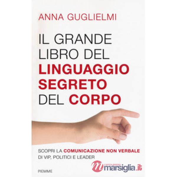 Grande libro del linguaggio segreto del corpo (Il)