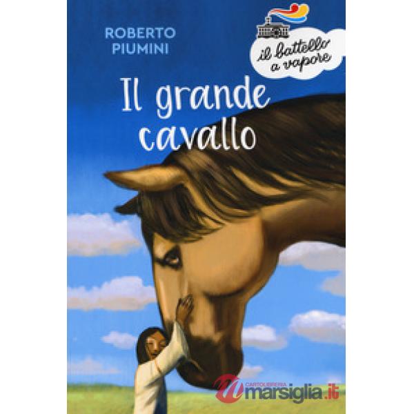 Grande cavallo. Nuova ediz. (Il)