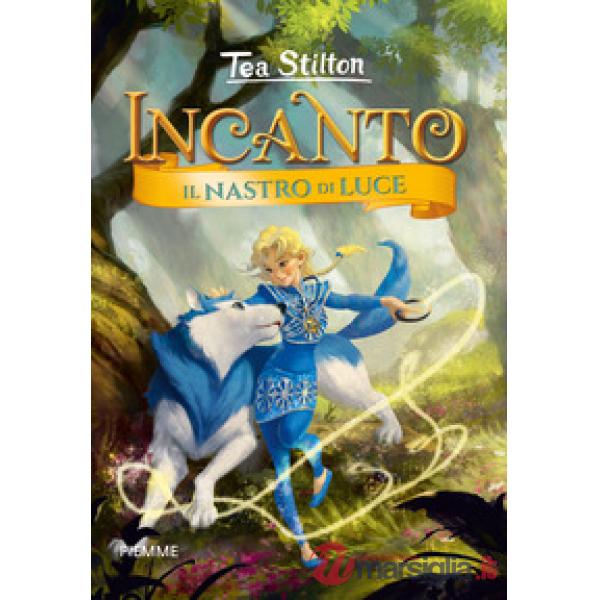 Nastro di luce. Incanto. Ediz. a colori (Il)