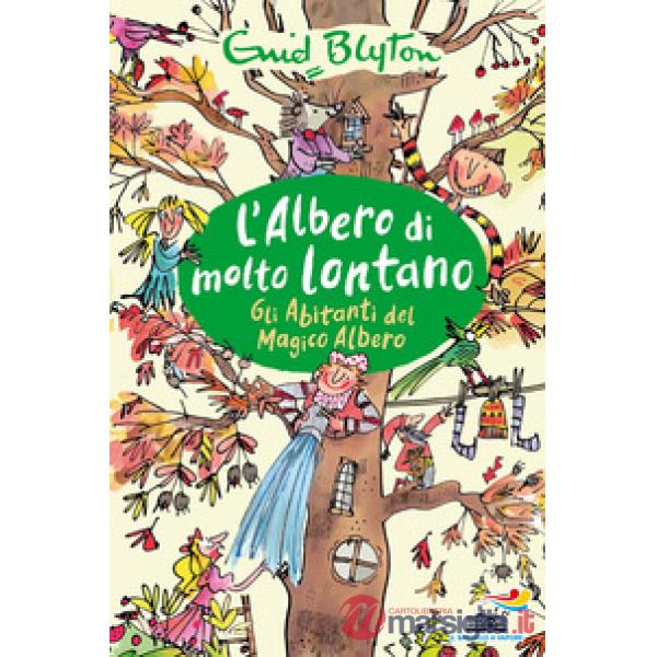 Abitanti del magico albero. L'albero di molto lontano (Gli)
