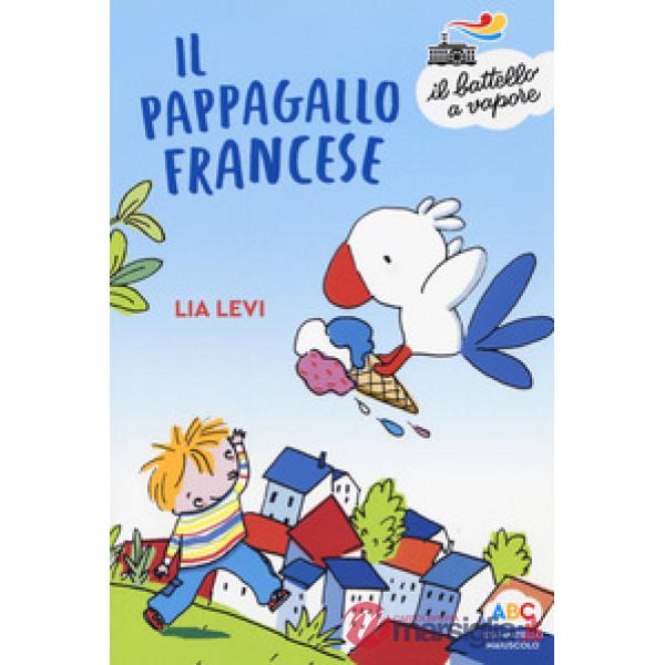 Pappagallo francese. Ediz. a colori (Il)