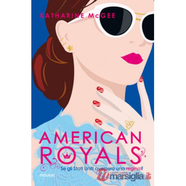 American royals. Se gli Stati Uniti avessero una regina?