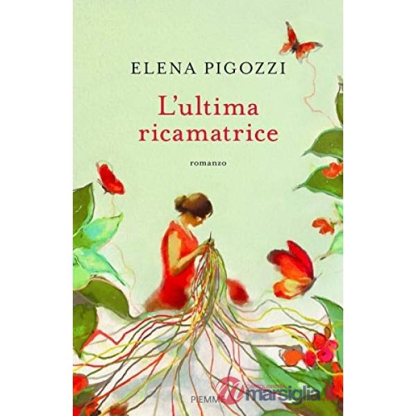 Ultima ricamatrice (L')