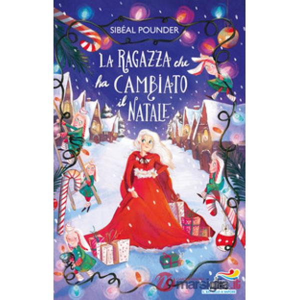 Ragazza che ha cambiato il Natale (La)