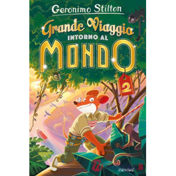 Grande viaggio intorno al mondo 2
