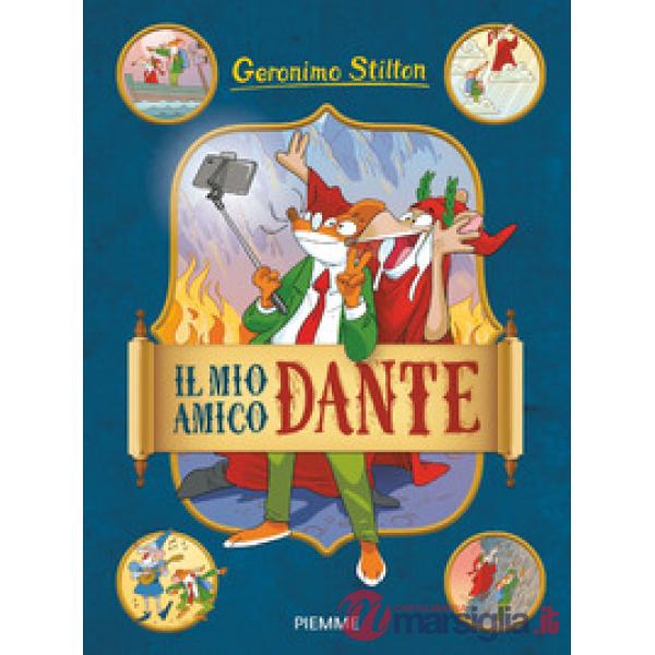 Mio amico Dante (Il)