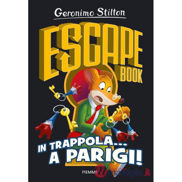 In trappola... a Parigi! Escape book