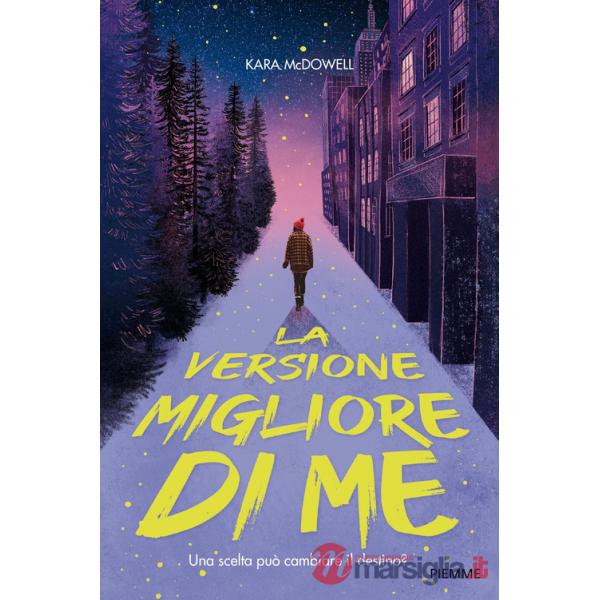 Versione migliore di me (La)