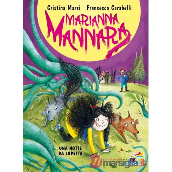 Notte da lupetta. Marianna Mannara. Ediz. a colori (Una)