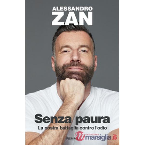 Senza paura. La nostra battaglia contro l'odio