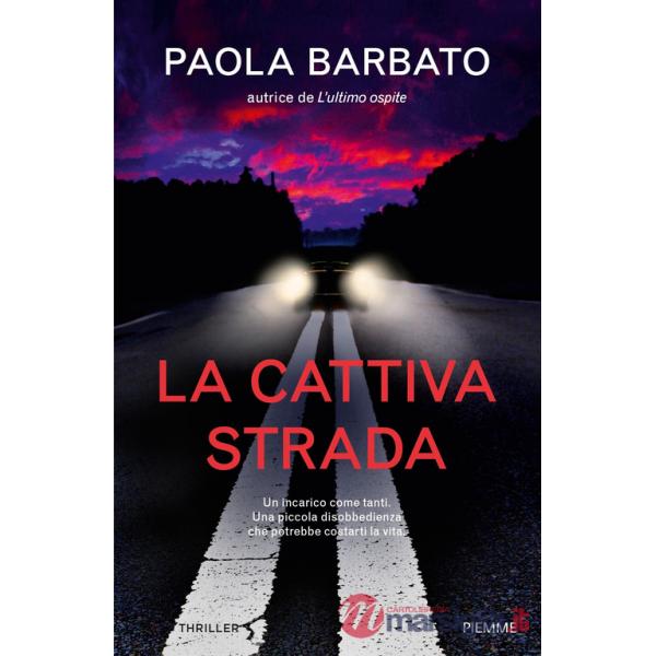 Cattiva strada (La)