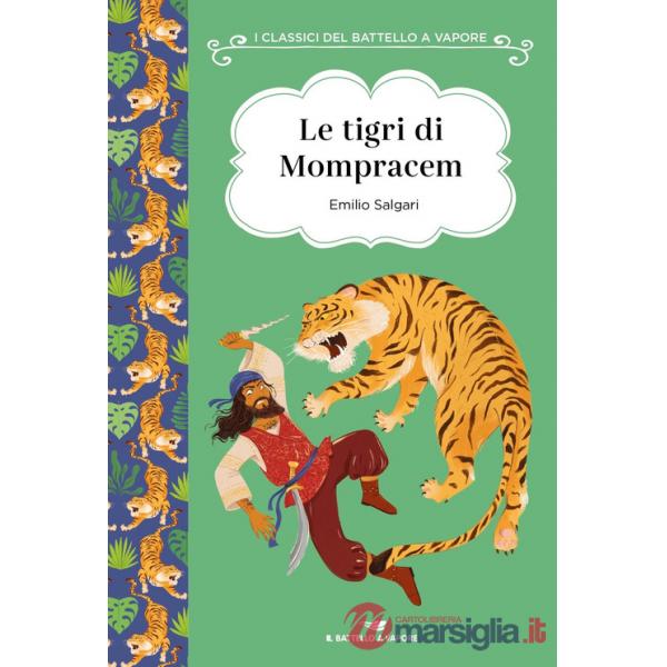 Tigri di Mompracem. Ediz. integrale (Le)