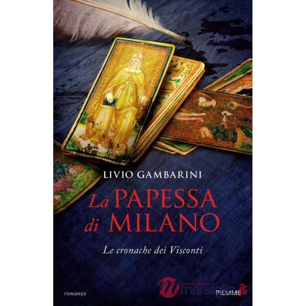 Papessa di Milano. Le cronache dei Visconti (La)