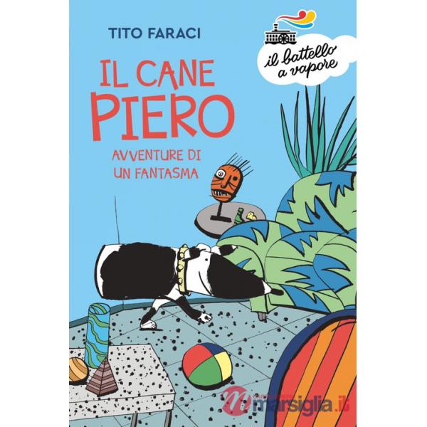 Cane Piero. Avventure di un fantasma (Il)