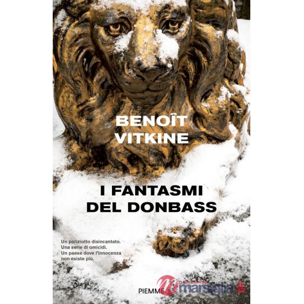 Fantasmi del Donbass (I)