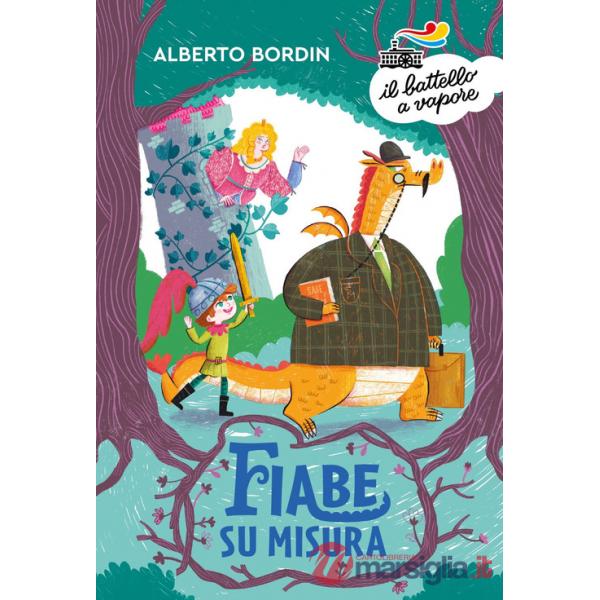 Fiabe su misura. Ediz. illustrata