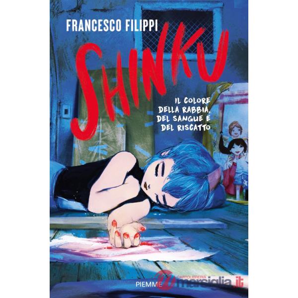 Shinku. Il colore della rabbia, del sangue e del riscatto