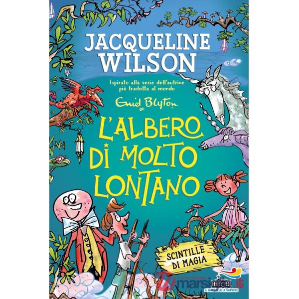 Albero di molto lontano. Scintille di magia (L')