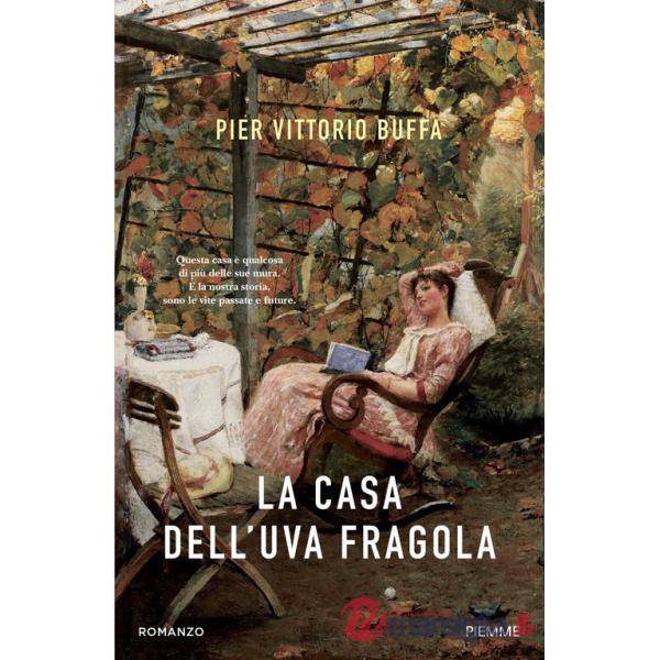 Casa dell'uva fragola (La)