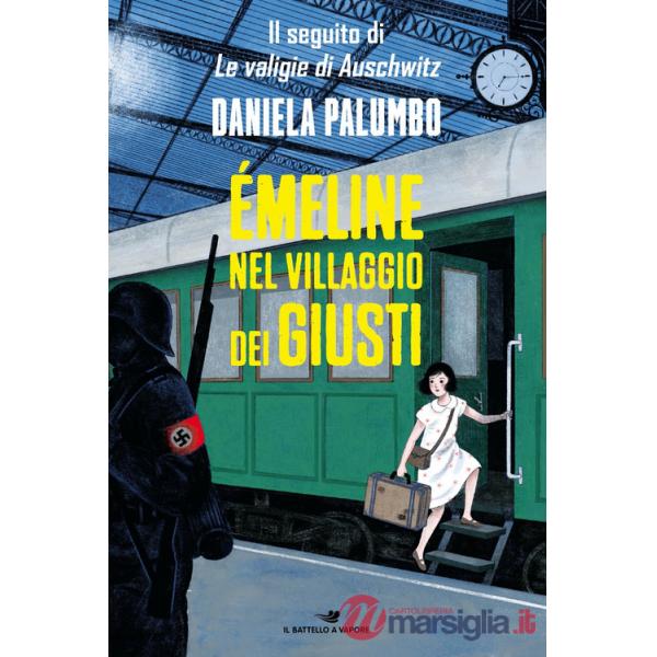 Emeline nel villaggio dei Giusti. Ediz. ad alta leggibilità