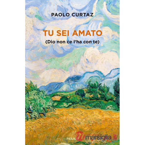 Tu sei amato (Dio non ce l'ha con te)