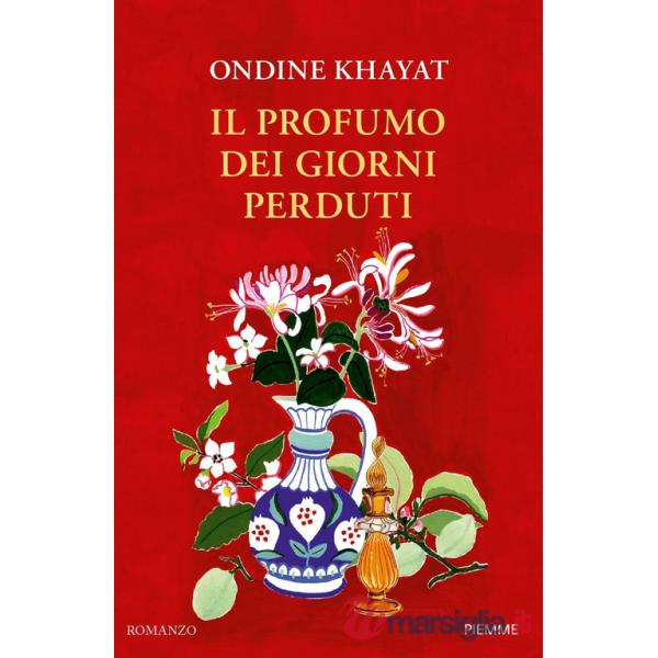 Profumo dei giorni perduti (Il)