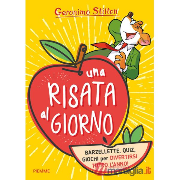 Risata al giorno. Barzellette, quiz, giochi per divertirsi tutto l'anno! (Una)