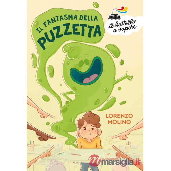 Fantasma della puzzetta. Ediz. a colori (Il)