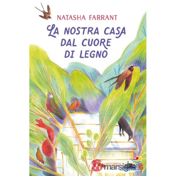 Nostra casa dal cuore di legno (La)